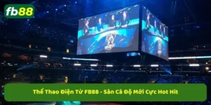 Chiến thuật chơi thể thao điện tử FB88
